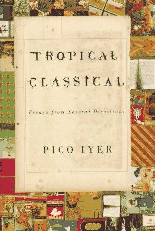 Tropical Classical: Essays from Several Directions