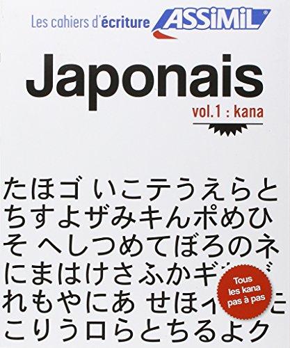 Japonais. Vol. 1. Kana