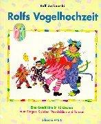 Rolfs Vogelhochzeit: Eine Geschichte in 12 Liedern zum Singen, Spielen, Verkleiden und Tanzen. ED 975 E