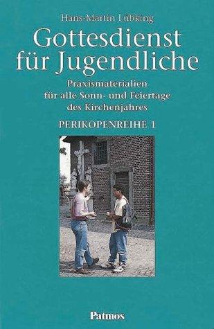 Gottesdienst für Jugendliche, 6 Bde., Perikopenreihe 1