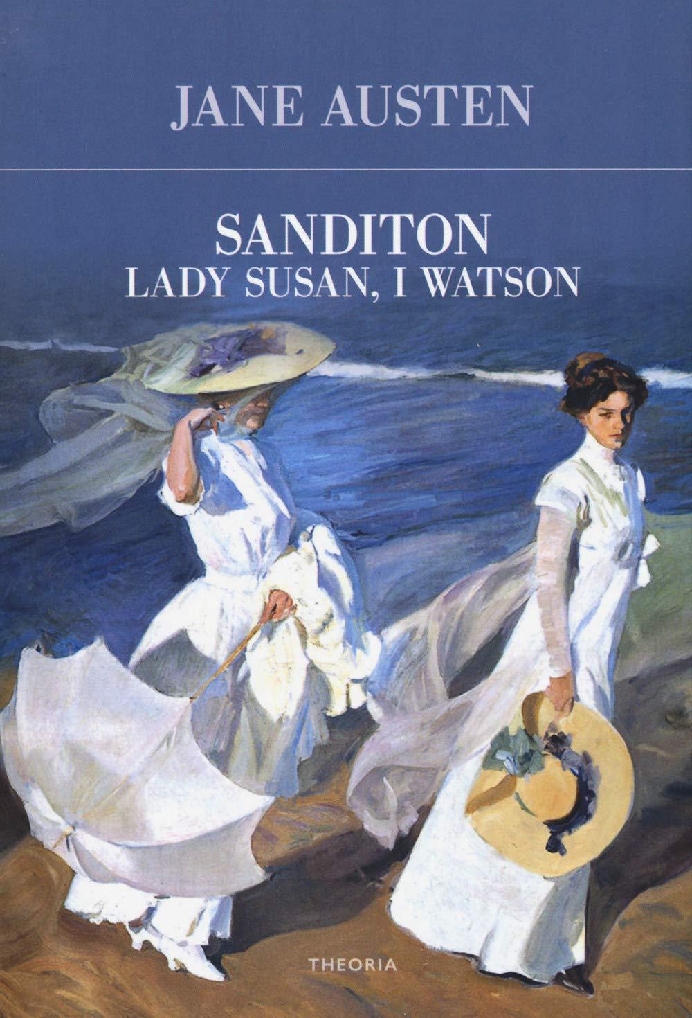 Sanditon-Lady Susan-I Watson (Futuro anteriore)