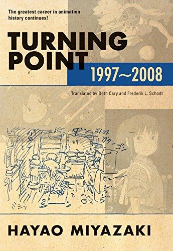 HAYAO MIYAZAKI TURNING POINT 1997-2008 HC (Turning Point: 1997-2008 (hardcover))