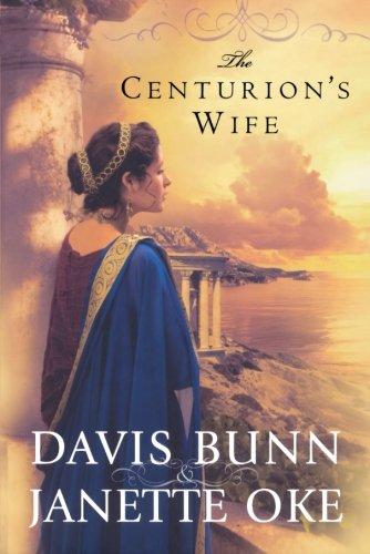 The Centurion's Wife (Acts of Faith, Book 1)