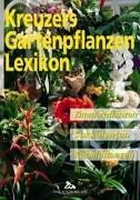 Kreuzers Gartenpflanzen-Lexikon, Bd. 5: Zimmerpflanzen. Sukkulenten. Kübelpflanzen