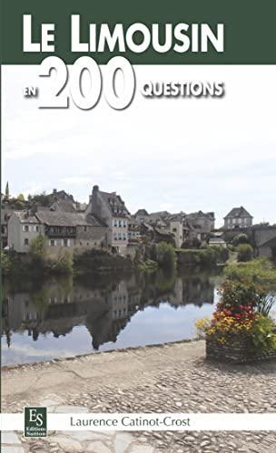 Le Limousin en 200 questions