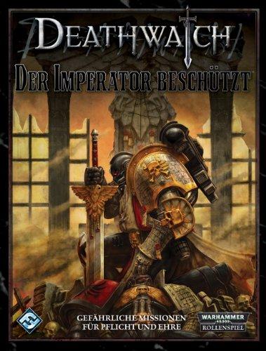 Warhammer 40.000, Deathwatch: Der Imperator beschützt