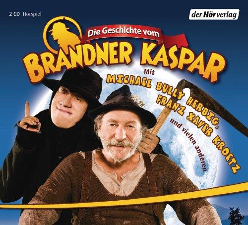 Die Geschichte vom Brandner Kaspar