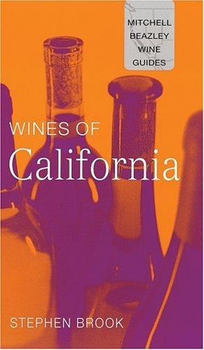 Wines of California (Mitchell Beazley Wine Guides)