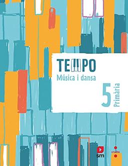 Música i dansa. 5 Primària. Tempo