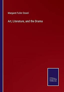 Art, Literature, and the Drama