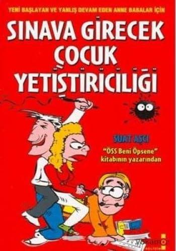 SINAVA GİRECEK ÇOCUK YETİŞTİRİCİLİĞİ