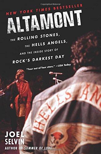 Altamont: The Rolling Stones, the Hells Angels, and the Inside Story of Rock's Darkest Day