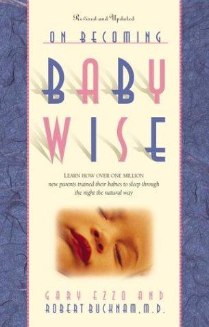 On Becoming Baby Wise