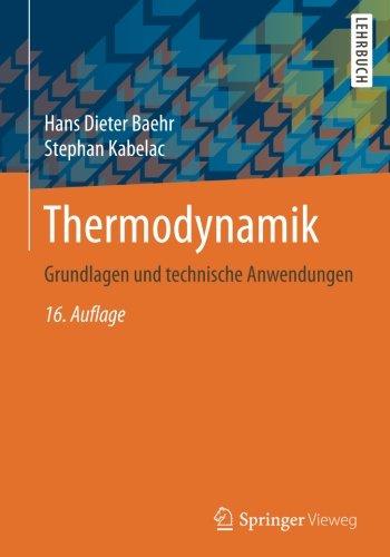 Thermodynamik: Grundlagen und technische Anwendungen