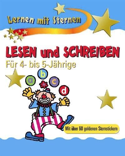 Lesen und Schreiben für 4 bis 5-Jährige (Lernen mit Sternen)