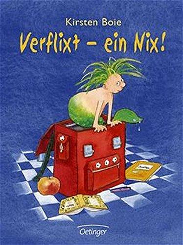 Verflixt - ein Nix!