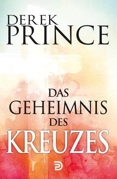 Das Geheimnis des Kreuzes