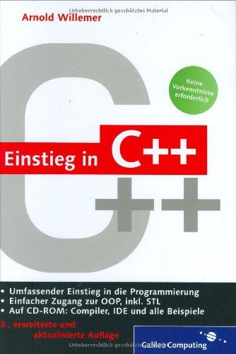 Einstieg in C++: 3. Auflage (Galileo Computing)