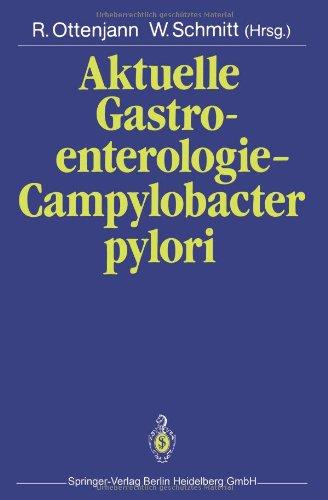 Aktuelle Gastroenterologie - Campylobacter pylori (German Edition)