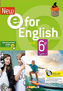 New E for English 6e, cycle 3, A1-A2