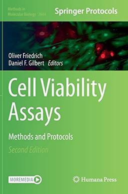 Cell Viability Assays: Methods and Protocols (Methods in Molecular Biology, 2644, Band 2644)