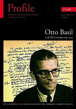 Profile, Bd.2, Otto Basil und die Literatur um 1945. Tradition, Kontinuität, Neubeginn