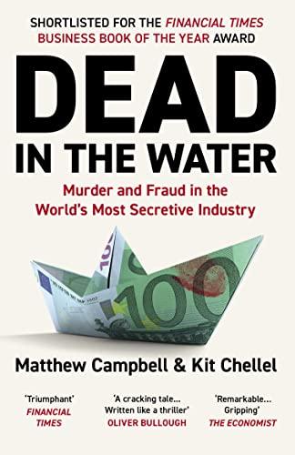 Dead in the Water: Murder and Fraud in the World's Most Secretive Industry