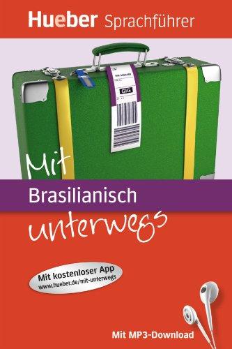 Mit Brasilianisch unterwegs: Buch mit MP3-Download