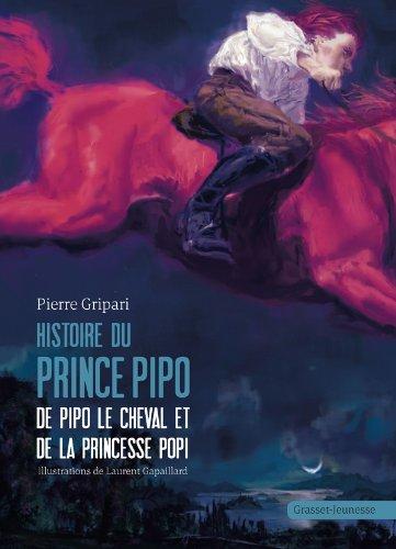 Histoire du prince Pipo, de Pipo le cheval et de la princesse Popi