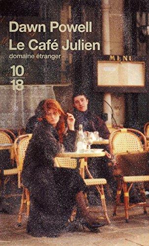 Le café Julien. Dawn Powell, romancière américaine par excellence