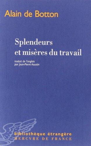 Splendeurs et misères du travail