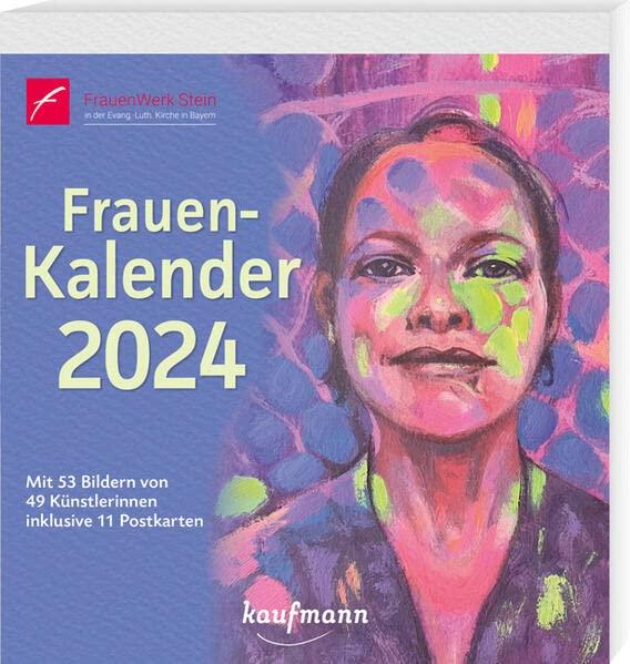 Frauen-Kalender 2024: Mit 53 Bildern von 40 Künstlerinnen inklusive 11 Postkarten