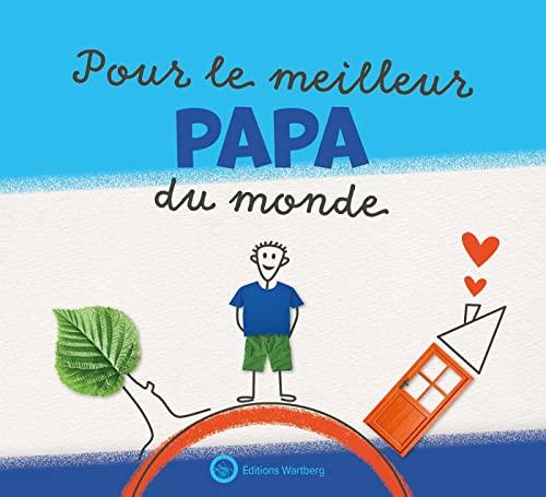 Pour le meilleur papa du monde