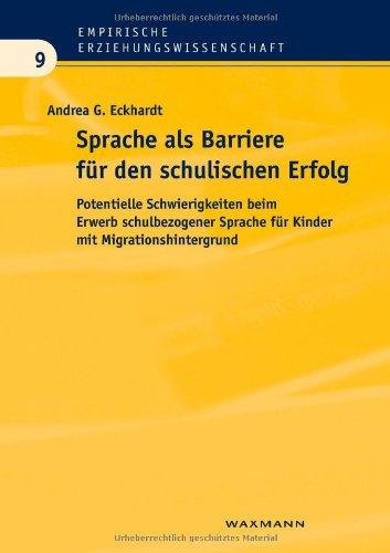 Sprache als Barriere für den schulischen Erfolg: Potentielle Schwierigkeiten beim Erwerb schulbezogener Sprache für Kinder mit Migrationshintergrund