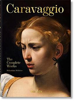 Caravaggio. The Complete Works. 40th Ed. (40th Edition, Band 15)