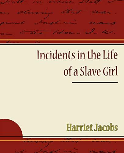 Incidents in the Life of a Slave Girl