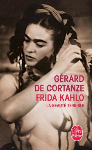 Frida Kahlo : la beauté terrible