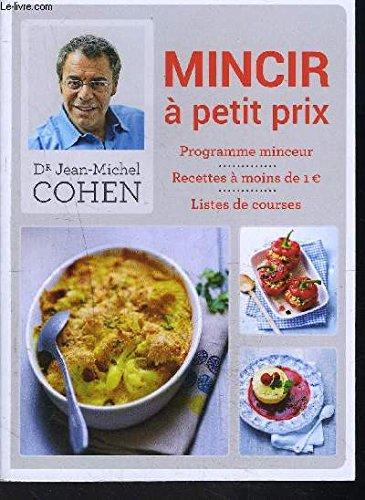 MINCIR A PETIT PRIX / PROGRAMME MINCEUR - RECETTE A MOINS DE 1€ - LISTES DE COURSES