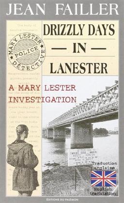 A Mary Lester investigation. Vol. 9. Drizzly days in Lanester