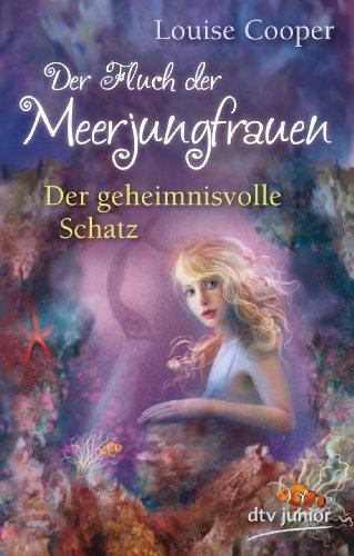 Der Fluch der Meerjungfrauen 2 - Der geheimnisvolle Schatz