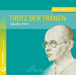 Trotz der Tränen (3 CDs)