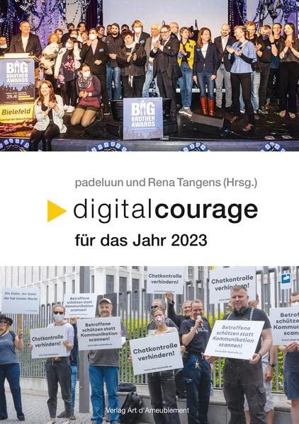 Digitalcourage für das Jahr 2023: Jahrbuch Digitalcourage 2023 (Digitalcourage für das Jahr ....: (Jahrbuch))