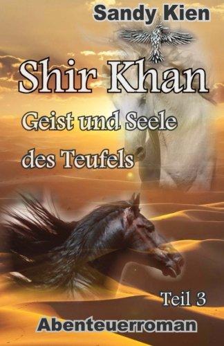 Shir Khan  Geist und Seele des Teufels  Teil 3