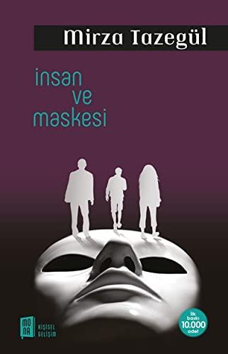 Insan ve Maskesi