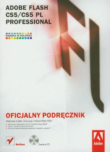 Adobe Flash CS5/CS5 PL Professional: Oficjalny podręcznik