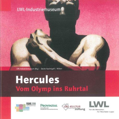 Hercules. Vom Olymp ins Ruhrtal