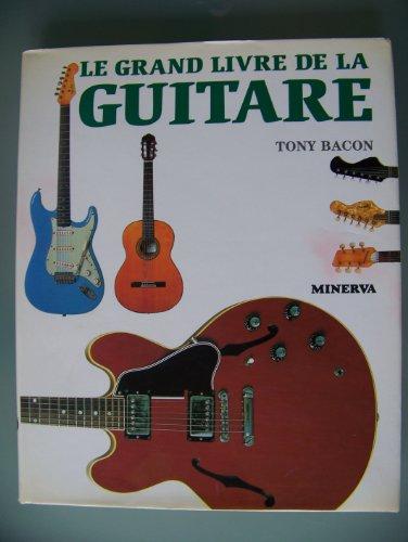 Le grand livre de la guitare (Documentaires)