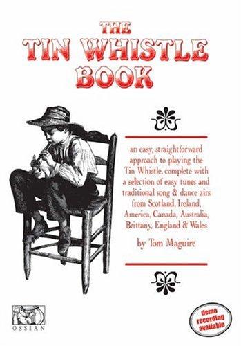 The Tin Whistle Book: Book Only Edition (Penny & Tin Whistle)