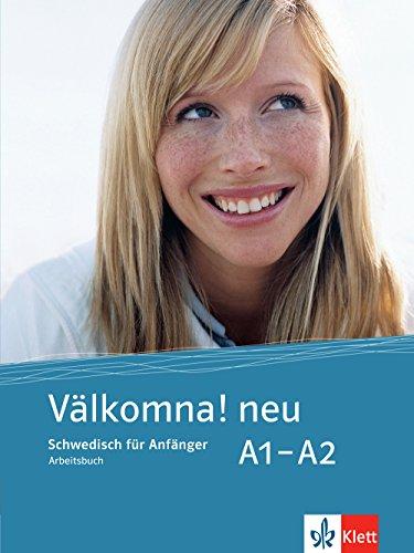 Välkomna! neu / Arbeitsbuch A1-A2: Schwedisch für Anfänger