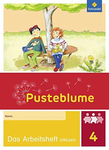 Pusteblume. Das Arbeitsheft inklusiv: Pusteblume. Das Sprachbuch - Ausgabe 2015: Arbeitsheft inklusiv 4